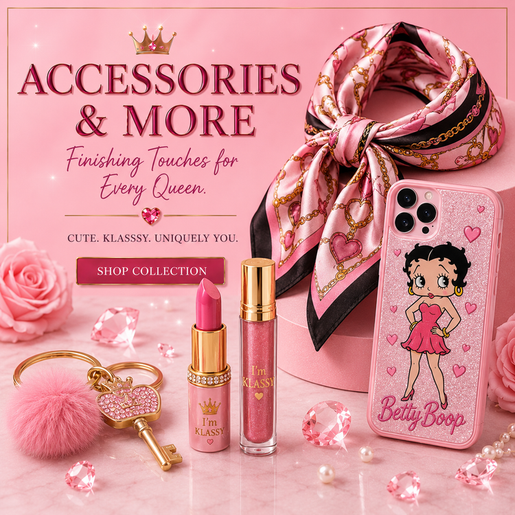 Accessories & More